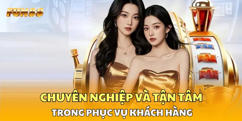 Chuyên nghiệp và tận tâm trong hỗ trợ, đồng hành cùng hội viên