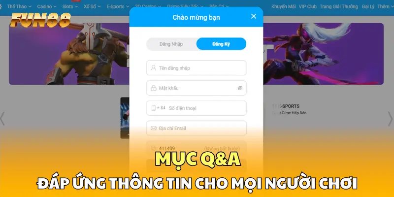 Mục Q&A đáp ứng thông tin cho mọi người chơi