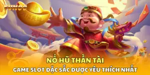 Nổ Hũ Thần Tài - Game Slot Đặc Sắc Được Yêu Thích Nhất Tại FUN88