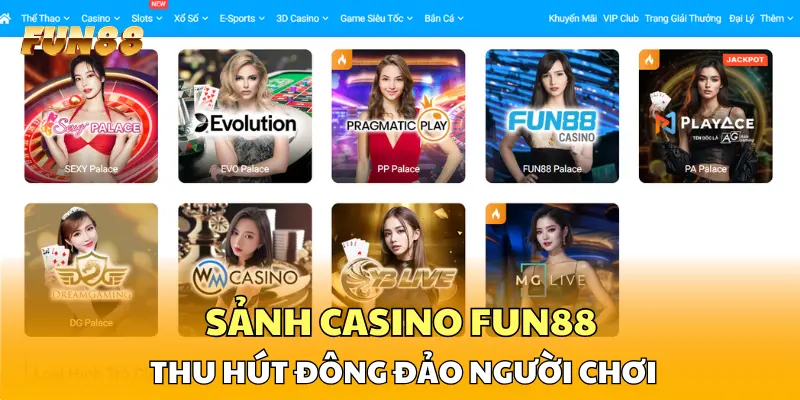 Sảnh casino FUN88 thu hút đông đảo người chơi
