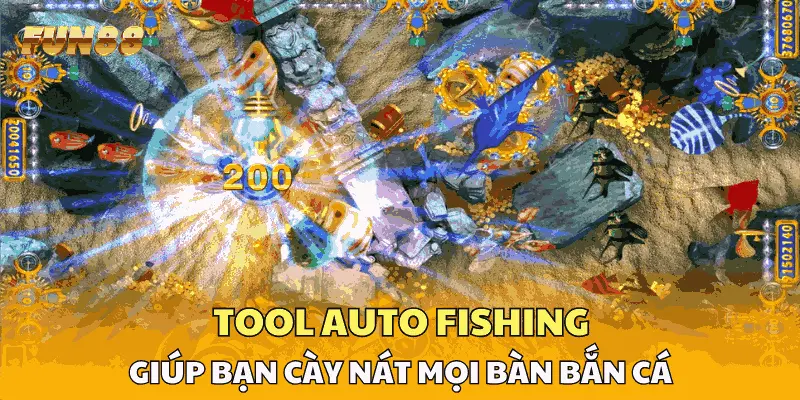 Tool Auto Fishing giúp bạn cày nát mọi bàn bắn cá