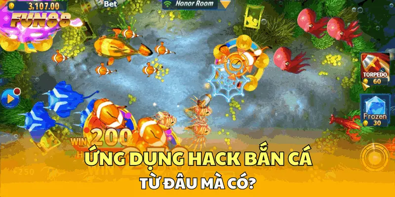 Ứng dụng hack bắn cá từ đâu mà có?